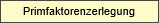 Primfaktorenzerlegung (2.Klasse)