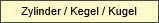 Zylinder, Kegel, Kugel (4.Klasse)